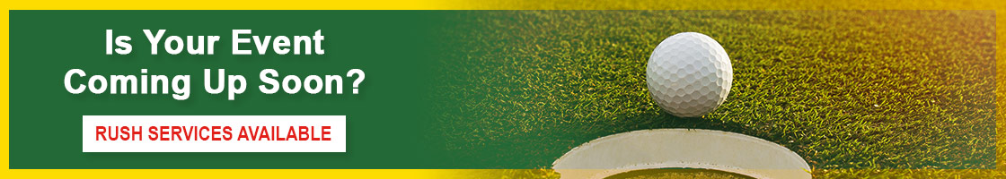 Is your golf event coming up soon rush services available